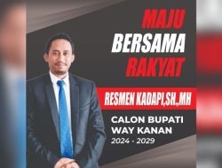 Bursa Calon Pilkada Waykanan Resmen Kadafi Jadi Sorotan