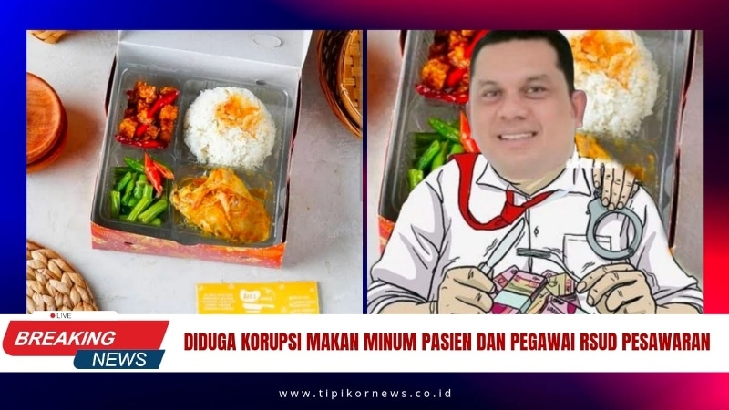 Dugaan Korupsi Anggaran Makan Minum di RSUD Pesawaran, Pengakuan Direktur Dipertanyakan