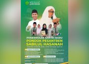 Pondok Pesantren Sabilul Hasanah Buka Pendaftaran Santri Baru