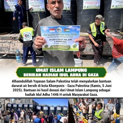 Umat Islam Lampung Salurkan Bantuan Air Bersih dan Dana Tunai untuk Gaza di Idul Adha 1446 H