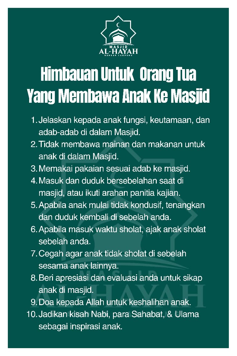 Masjid Al-Hayah Bandar Lampung Terbitkan Himbauan Adab Anak di Masjid untuk Tingkatkan Kenyamanan Jamaah
