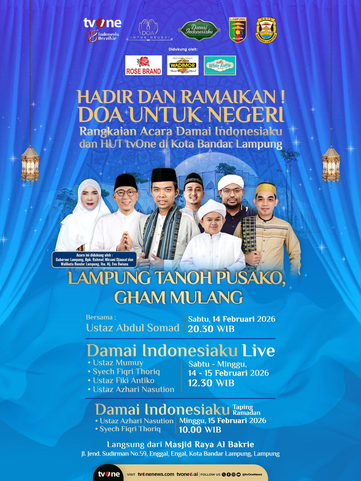 Lampung Tuan Rumah Doa untuk Negeri, Hadirkan UAS di Masjid Raya Al Bakrie