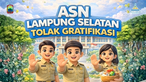 Pemkab Lampung Selatan Tegaskan ASN Dilarang Terima Hampers dan Gratifikasi Lebaran