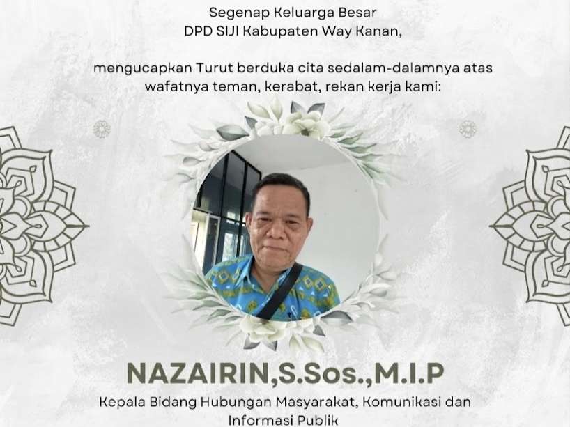 Way Kanan Berduka, Kabid Humas Kominfo Nazairin Tutup Usia