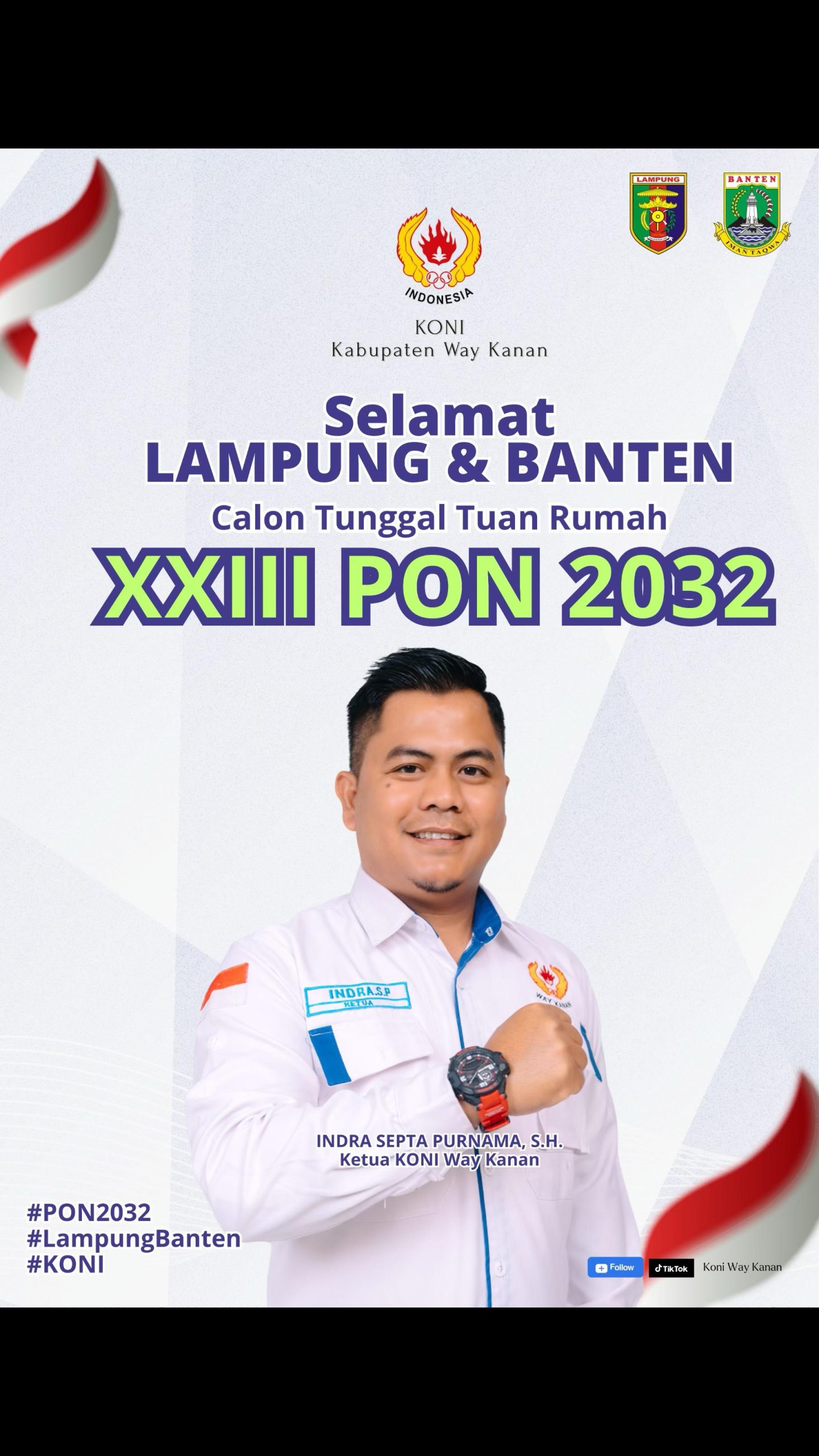Lampung-Banten Calon Tunggal Tuan Rumah PON 2032, KONI Way Kanan Siap Cetak Bibit Unggul