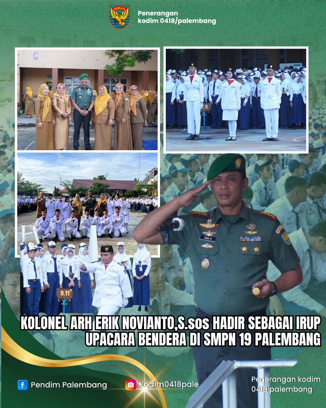 Dandim 0418/Palembang Tanamkan Semangat Nasionalisme dan Mimpi Besar kepada Pelajar SMP Negeri 19 Palembang