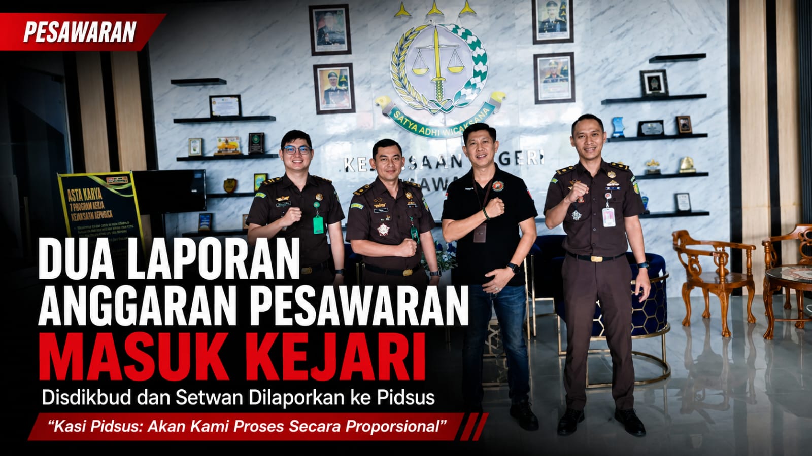 LSM PALU Laporkan Pengelolaan Anggaran Dua OPD, Kejari Pesawaran Siap Uji Bukti